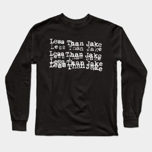 The-Less Than Jake 4 Long Sleeve T-Shirt